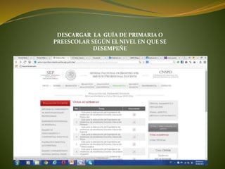 DESCARGAR LA GUÍA DE PRIMARIA O
PREESCOLAR SEGÚN EL NIVEL EN QUE SE
DESEMPEÑE
 