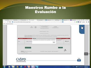 Maestros Rumbo a la
Evaluación
 