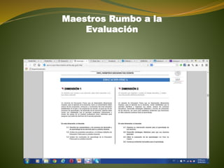 Maestros Rumbo a la
Evaluación
 