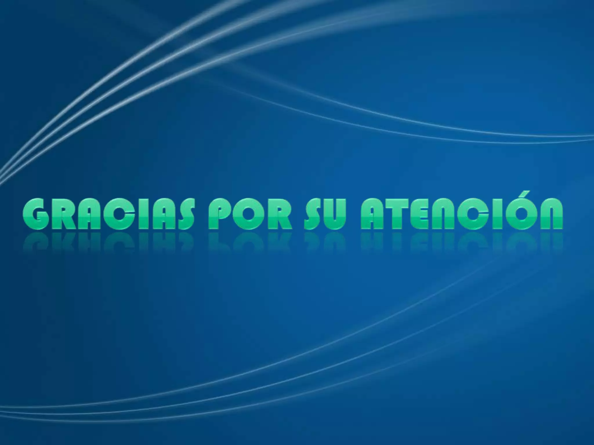GRACIAS POR SU ATENCIÓN