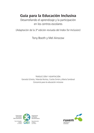 Guía para la Educación Inclusiva. Desarrollando el aprendizaje y la ...