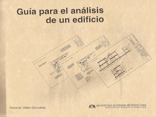 Guia para el analisis de un edificio