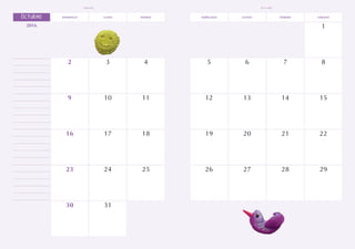 domingo martes jueves
lunes miércoles viernes sábado
2016 1
2 5
3 6
4 7 8
9 12
10 13
11 14 15
16 19
17 20
18 21 22
29
26
23 24 25 27
30 31
28
Octubre
octubre
empatía
 