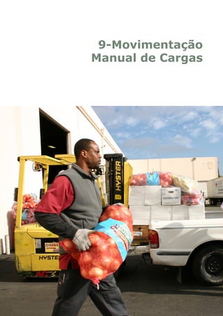 9-Movimentação
Manual de Cargas
 