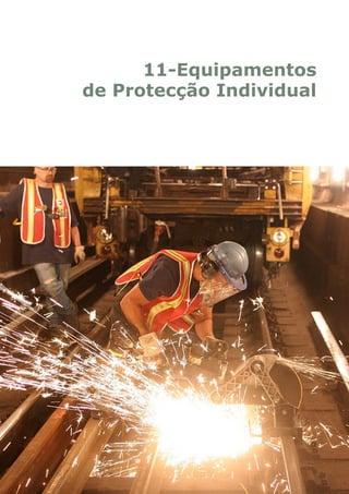 11-Equipamentos
de Protecção Individual
 