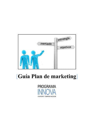 [Guía Plan de marketing]
 