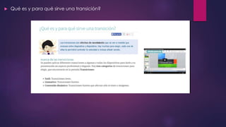  Qué es y para qué sirve una transición?
 