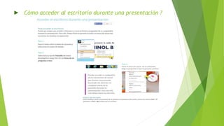 ► Cómo acceder al escritorio durante una presentación ?
 