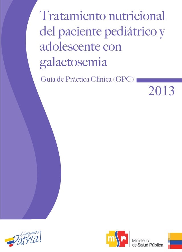 Guia Practica Clinica Galactosemia Guia Practica Clinica Galactosemia