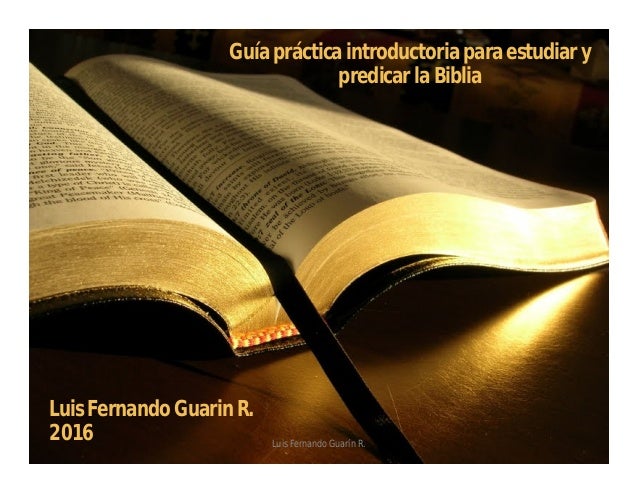Guia Practica Para Estudiar Y Predicar La Biblia