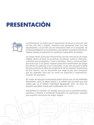 La globalización ha hecho que el intercambio de bienes y servicios cada
día sea más fácil y posible, Colombia está generan...