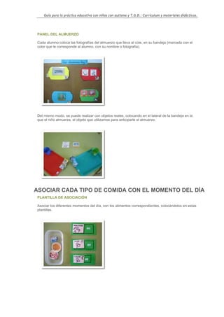 Guía para la práctica educativa con niños con autismo y T.G.D.: Currículum y materiales didácticos.




PANEL DE CATEGORÍA...