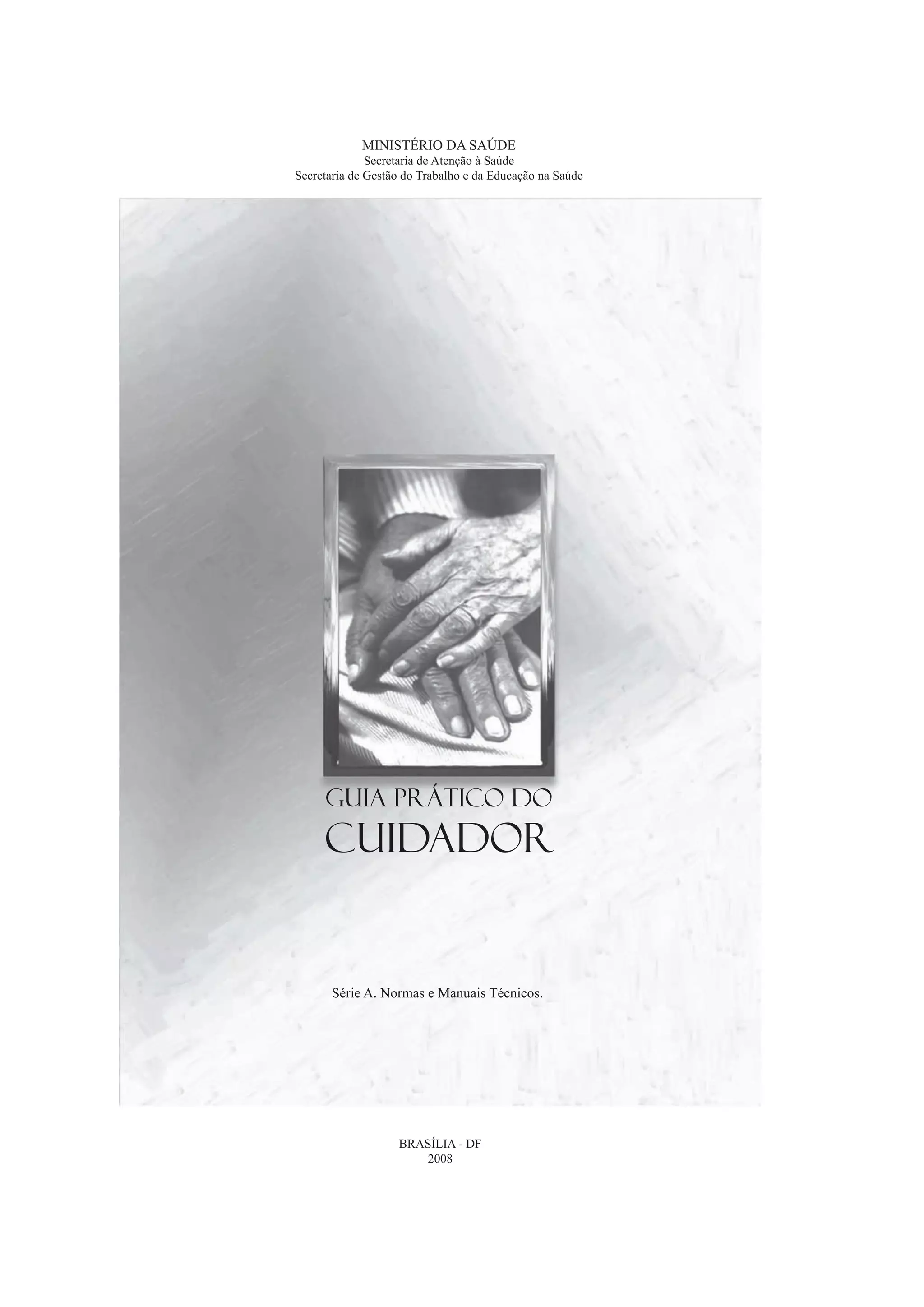 Guia Pratico do Cuidador - Ministério da Saúde