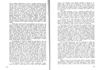 que as verdades fundamentais de todas as re ligi6es reveladu t~m sido
refutadas. E ssas sempre foram tidas em VeDCra~aO pelos conhecedores
da arte, c<:,mo se pede depreender daquilo que eles deixaram registrado
em seus l~v ros; e, na verdade, os principios fUndamentais da religiio
revd~da Scao corroborados por todo 0 processo, pois a semente des
meta~s
semeada na ~.rru~ao e transform ada em nAo<orru~io;
semela·se urn corpa esptrltual e eleva-se urn corpo espiritual· sabe-se
que ela panilha da ma ldi~io que rccaiu sobre a Terra por ~usa do
homem, tend o em ~ua composi~o urn ve neno mortal que 56 pede
ser 5!Darado por melO de uma regeneral;iio em igua e fogo; ela pode
qua"?o completameote exahada e purificada, impregoar os metais im:
perfenos e lev'~ los a urn estado de perfeiyio, sendo a CS5e respeito
urn emblema VIVO. da semente da muiher, 0 Matador de Serpcotes,
que, por Seus sofnmentos e por Sua mone, encootrou a gl6ria, tendo
dorava nte poder e aut oridade para redimir, purificar e glorificar todos
o:s que se aproximam Dele eoquanto mediador entre Deus e a humaDldade.
"Sendo tais os nosses motivos, Dio podemos DOS calar mais a r es·
peito da semente dos metais, e dedaramos que e1a se eocOllTa nos
minfrios dos metais, como 0 trigo no grao; e II ebria loucura dos al.
quimistas os impediu de perceber esse fat o, de modo que cles sempre
a procuraram nos metais vulgares, qUe sio mifidai! e olio uma produo;ao natural, agindo tao loucameDte quanto urn homem que semeasse
plio e esperasse colher milho, QU que /erve.su urn ovo e tSper(J.$se pro·
dUlir uma gallnha. Embora os fil6sofos tenham afirmado muitas vezes
que os metais vulgares siio mortos, nao isentaodo 0 OUTO, que vence
o fogo, des jamais imaginararn essa coisa tao simples, a saber, que a
semente dos metais se acha nos miDerios destes, que e 0 unico local
onde cia deveria ser procurada ; cODfusa e a engenhosidade humana,
quando deixa a trilha batida da verdade e da Natureza para se en redar
numa mul tipJicidade de fngeis in veno;Oes.
"0 pesquisador da Natureza regozijar-se- a inteDsamente com essa
descoberta, firmada na ruio e em s61ida filosofia, mas aos tolos cia
sera inti til, pois a Sabedoria jamais se proclamani nas ruas. Por isso
deixando tais pe$SOas nutrirem-~ de sua pr6pria imagmaria importan:
cia, deveriamos observar que os minerios dos metais siio a now Ma·
teria-Prima, ou esperma, em que a semente esta coDtida, e a chave
dew arte consiste numa correta dissolu~o dos minerios Duma agua.
que os fil6s0fos chamarn de mercurio, ou agua da vida, e nu ma .substancia terrestre, que eles denominam ~ulrur. A primeira chama-se mu·
lher, esposa, Lua, e outros nome~, ~ignificando que cia e a qualidade
feminina em sua semente; e a out ra eles denominam de homem, esposo, Sol, etc.• para assinalar a sua qualidade rnasculina. Na separa~io
e devida conjuaa~ao de ambas com 0 calor, por meio de cuidadosc
manejo, aera·se uma Doble prole, que eles chamam por sua excel~ncia
de quintessencia ou sujeito, em que os quatro elementos estio de tal
modo harmonizados que prOOuzcrn urn quinto elemento, que resiste ao
foao scm perda de substancia ou diminuio;ao de sua virtude, rauo pela
qual Ihe deram os nomes de Salamandra, F~n ix e F ilho do Sol.
'·Os verdadeiros Filhos da Ciencia sempre consideraram a disso-lu~ao dos metais a chave mestra de sua arte, mas foram cautelosos

e

78

quanto a dar indicao;6es a esse respeito, mantendo os leitores Da es·
curidiio sobre 0 assu nt o, nao informando se cram os min~riO!l ou os
metais artificiais que deviam ser escolhidns; e mBis, qUl1Ildo fazem
meDo;iio a esse ponto, referem-se antes aos metais do que ~ minerios,
com a inteno;ao de confundir aqueles a quem consideram indignns da
arte. Di:c 0 autor do Du~lo Fi/onjjic:o, ou diMoso entfe a pedra, 0 Duro
e 0 mercUrio:
"'Pelo Deus onipotente, e para a 5alv a~io de minha alma, eu
aqui vos enuncio, por piedade de vossas sibias pesquisas, a Obra Filos6fica, que deriva de urn unico sujeito e atinge a perfeio;.io Duma Unica
coisa. Pois tornamos 0 cobre e destrufmos a seu corpo cru e grosseiro,
retiramos 0 stU espirito pure e, depois de termos purificado as partes
terrestres, as reunimas. faundo assim um remidio de urn veneno'.
"£ native! que ele evita mencionar 0 min~rio, mas chama seu
su}eito de cobre. que ~ 0 que eles chamam de metal vulgar, por ser
deveras artificial e inadequado it confec~io de nossa Pcdra, tendo perdido a sua qualidade no fogo: mas em outros aspeCt05 essa ~ a rnais
simples das descobertas, send o costume credita-la a Sendivogius.
''No entanto. 0 leitor nio deve supor que 0 rnin~rio de cobre, em
raziio dessa afirmativa, deve ser escolhido de preferencia a outros. Nao,
o men;urio, que e a semente metalica, 0 rn ais adequado e 0 mw facil
de extrair do chumbo, 0 que
confirmado pelos verdadeiros adeptos,
que nos aconselham a buscar a nobre crian~a onde ele repousa numa
fo rma menosprc:zada, aprisionada sob 0 selo de Salomao; e, de fato,
su ponharnos, para ilustrar esse ponto, que se desejasse algu ~m fabricar
cerveja poderia ele realizar seu prop6sito recorrendo a diversos graos,
mas a cevada e geralmente escolhida porque 0 seu germe germina por
um processo menos demorado, que e em todos 05 prop6sitos e intentos
o que desejamos na extra~ao de nosso mercurio, e os procedimeDtos
nao siio desiguais em ambos os casos, se prcstarmos atenyao Ii. fixidez
dos mineries e Ii. facilidade com que a cevada cxp6e a sua virtude
seminal devido Ii. fraca coes!io de suas partes.
"Que 0 artista observe agora como um preparador de malte manipula 0 seu grao, urnedccendo-o para falblo perder a coesiio das
panes e deixando 0 resto a Natureza, sabendo que cia forneceni em
breve 0 calor necessario para seu prop6sito, desde que nao cometa
o (' rro de fazer uma pilha muito escassa ou de elevar demais a fer·
mentao;ao por urn procedimento contnirio, pois e bern sabido que 0
fogo real pode ser ateado pela fermenta~ao de sucns vegetais quando
crus; e 0 grao maduro, sob tal tratamento, de nada serviria, a nao ser
para alimentar as porcos ou en riq uecer a esterqueira. Ora, a inten~io
e devar tal fermentao;ao apenas quando se procura extrair 0 mercuric
vegetal scm estraga-Io. seja pela terra, se ai foi posta para frutifi car,
ou pela fomalha, ~e deve ser fixado num ponto precoo. exalando a
umidade adventicia e, assim, pr('scrvando tOOa a for~a de sua qualidade
seminal para os prop6sitos de preparar infusOcs 01 produnr espiritos
do malte.
"Suponde. entao. qu e um artista queira extrair 0 mercuric mineral
des min~rios, e escolha minirio de chumbo para esse prop6sito. Ele 56
padeni auxiliar a Natureza no processo, despertando 0 calor central,
que cia comunica a todas as coisas ainda nao putrefatas, qual raiz de

e

e

79

 