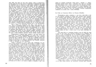 suas vidas, por me io do qual essas memas COIsaS se deM:~volve m.
o meio pelo q ual esse fogo central e despertado e conhed do pelo nome
de putrefa~io: mas os minerios de toda esp&:ie resistem 1 putref~o
em todos os pr«essos conheddos. Eles podem, de fato, quando fundidos no fogo, COntrair uma ferrugem do ar, que e urna decomposi;io
gradual de sua substanda, mas isso e apenas a decompo!li~!o natura.!
de tim corpo morto, niio a pulrefa"io de seu esperma para 0 prop6sito
da propaga~io: e sabemos, devido ItO I;alor das fornalhas necessario
para fundir minetios e 1 lentidiio da decomposi"iio quan do privados
de suas qualidades seminais pela fusio, que urn I;alor que destruiria
a semenle nos vegetais pode ser neccsslirio nos primeiros esl'gios da
putrefa~io do! mini nos, pois ele! mantcrio urn fogo vermelbo sem
sc fund ir ou nada perdcr a nio ser as suas impurez.as sulfUricas e a.rst.
nicas; em suma, uma materia muito cstranha para as sementes dos
metais, como a palha para 0 trigo; por i550, uma separ~o cuidadosa
desses, seja torrando, scja por o utro proces.so, e justamente indicada
entre as primeiras opera¢es para a putrcfa"io des minerai" e a meIbor , porque 0 material que foi calcinado. por ler os seus poros abertos, extrai 0 ar e outros m!nstruos pr6prios para a sua d«omposi~lio.
"Que 0 artista, por conseguinte, pelo fogo e pela opera~io manual, separe as qu alidades impuras de scu sujeito trimrando lavando
e calcinando, ate que nenhurna negrura seja com~cada ao ;cu menstruo. para 0 que !gua pura da chuva e suficiente. Ver-sc-A em todas
as repeti~Oes dessc processo que 0 que suja a 8gua e estranho, e que
o minerio ainda subsisle em sua natureza met'lica individua.!, exceto
se e fundido por urn calor muito intenso, caso em que ele nao e mais
util para 0 nosso prop6s.ito; porlanto, deve-sc utilizar minerio fresco.
" Preparando-se 0 material deua maneira, 0 seu fogo ce ntral serA
despc rt ado. se e tratado adequadamente, de al;ordo I;om 0 processe
para eXlrair prata de seus minerios, mantendo-sc Durn calor constan te
conservado scm a admissio de ar cru, ate que a umidade radical scja
elevada na forma de um vapor, e condensada numa agua met'lica,
amiloga l pra ta. Esse e 0 verdadeiro mercuric dos Fi16s0fos, adequado
a todas as opera¢es da Arte Hermetica.
. "'Tendo a putrera~io de nossa su;eito sido completada, ele sul>Slste em duBS form as : a umidade que foi ell:traida e 0 residuo. a Terra
e a Agua Filo!ofais. A agua contem II. sua virtude seminal, e a terra
e urn receptAculo adequado, em que ela pode frutificar-se. Que a !gua
~ja separada enlia e conscrvada para usa; t'a1cina-se a terra, pais as
lmpurezas que se Ihe aderem .w podem ser retiradas pelo fogo, devenda elite ser do grau mais forte: pois aqui nio h' perigo de destruit a qua.!idade ~minal, e nossa terra deve ser altamente purificada
para que a scmente amadurcs:a, 1550 eo 0 que Scndivogius tem em mente
quando diz : Qu~imai a sullur ali que t!lt! st! romt! sulfur incombusrlvt!l.
"fuilos pudt!m no prt!paroriio 0 qut! t dt! muito ~'aJor na arft!; naMO
mercurio de~'e st!r ackulado pelo sulfur, pois, do contrdrio, nilo Itrd
nt'nhuma Ilfilidade. Por conscguinte, calefnai bern a parte tmestre e
responde 0 mercurio na terra call;inada; em seguida, relirai-o por destilalj:iio; depois, calcinai, faui a cooba~iio e destilai, repetindo 0 processe ate 0 mercurio ser bern al;iculado pelo sulfur devendo este set
purificado a t~ 5C obter a cor branca e depois a vermelha, 0 que e urn

80

indkio de completa purifica~io. Neue ponto, 0 Macho e a F!mea
Filosofais estario prontos para a conju~io. Esta deve ser manejada
I;om discemimento, pois a nobre crian~a pode ser sufacada no nascedouro; mas todas as coisas sio f&eeis para 0 artista engenhoso, que
conhece a propon;.iio da mistura necessma e harmoniza SUI! operay3es
inten~Oc:s da Natureza, para cujo prop6s.ito devemos atiladamente
conduzi-las de acordo I;om a nossa habilidade.

as

D(;I Uniao au Caromen lo Mbfico no Procuso Filosdfico

" Preparando-se assirn a semente e a sua terra, nada resta B n!o
ser uma judiciosa conjun~ao de ambas; pois, havendo multa umidade,
o ovo filos6fioo pode que imar-se antes de suportar 0 calor necess&rio
para a sua inruba!Wiio. Para ralar scm rode ios, nosso su;cito deve entio
set encerrado num frasco de vidro pequeno, forte 0 bastante para suportar 0 calor necessario, que deve ser gradualmentc elevado ao seu
nivel mais elevado. e melhor formato para tal vase seria 0 de urn
frasco de 6leo, com gargalo longo, 0 qual, entretanto, e muito fino
para semelhante operarriio. Nesse vase, a mistura deve set hermetica·
mente sclada e digerida ate fixar·sc numa concr~io SC!;8. : mas se,
como observamos, a umidade predominar, haver! 0 arande perigo de
o frasco queima r-se, com um vapor que nio pode ser concentrado
pela qualidade fill:adora na materia. 0 objetivo e, nio obstante, fuar
o nosso sujeito no I;alor, e assim tornar a sua {utura deStru~o impossive!.
" Por outro lado, se a qualidade fixadora e sel;a do sulfur for ta nta
a ponto de nao sofrer uma resolurr/io alternada de sua substlncia em
vapores e uma re-man ifesta~lio de sua quaUdade findora, fazcndo 0
todo depositar-se no fundo do vase ate que a materia novamente se
liquefa"a e sublime (pracesso que Ripley muito bern descreveu ), h& 0
perigo de 0 conjunto vitrificar-se; e assim tereis apenas vidro em vez
da nobre tintura. Para evitar esses dois extremO$, e neCC5Sroio que a
terra purificada seja rcduzida por opera~iio manuai a uma fmura impalpavel, ap6s 0 que se pode acrescentar 0 mercurio adculado, reunindo a ambos ate a terr a nada mais poder embeber. Esse opera~o
requerera tempo, e algum grau de padencia do artista; pois. embora a
umidade possa parecer desproporcionada, qu ando se deixa a terra descansar urn instante, a sel;ura na supc rficie da materia mostrar' que cia
t ca paz de embeber mais, de modo que a opera~io deve ser repetida
ate que a ma teria seja fina lmente saturada, 0 que pode scr verificada
por sua c;apaddade de su porlar 0 ar !em qualquer a.!tera~io notavel
da superficie do seco para 0 umido: ou, ao contrario, se a conjun!Wiio
e bern realizada, 0 que se I;onfirma espa rr amando uma pequena porrriio da matena I'lObre uma fina chapa de ferro que se aquece ate ela
correr fadlmente I;omo cera, eulando a umidade com 0 calor e absorvendo-a novamente quando quente, de modo a retornar
sua I;onsistenda anterior: mas, se 0 resultado e viscose, esse e um si.nal de que
excedentes a umidade. a qual pede ser extraida destilando-se novamente e repetindo-se 0 processe al ~ ele set executado correlamente.
"Tendo uni do 0 sulfur e 0 mercurio, colocai-os num peq ueno frasco de vidro, acima desc rito, em quanlidade !uficiente para preencher

a

81

 