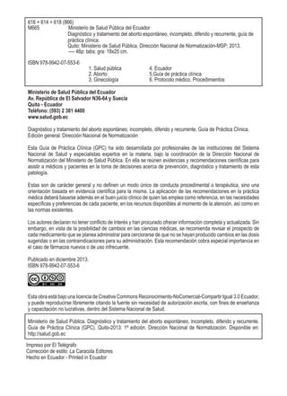 Ministerio de Salud Pública del Ecuador
Av. República de El Salvador N36-64 y Suecia
Quito - Ecuador
Teléfono: (593) 2 381...