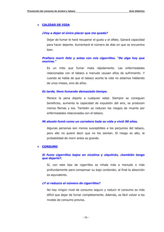 3UHYHQFLyQ GHO FRQVXPR GH DOFRKRO  WDEDFR *XtD GLGiFWLFD
  
œ $SDUWDGRV  HOHPHQWRV GHO SURJUDPD
¢([LVWH FRKHUHQFLD HQWUH ORV GLVWLQWRV DSDUWDGRV GHO
SURJUDPD
% 