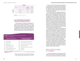 ETAPA 4 l    ELABORAÇÃO DO DIAGNÓSTICO                                                                                           Guia Municipal de Prevenção da Violência Letal contra Adolescentes e Jovens



                                                                 variável                                             Uma vez que estas informações estejam organiza-
                                                                                                                  das e padronizadas, será possível obter indicadores de
                                                                                 BAIRRO DE         TIPO DE        vitimização letal e um primeiro panorama do proble-
                                   INDIVÍDUO          SEXO         IDADE
                                                                                RESIDÊNCIA         MORTE
                                                                                                                  ma. Além destes dados, outras informações poderão
                                         1         Masculino          20        Bonsucesso        Homicídio       ser coletadas a respeito da dinâmica de cada homicí-


                          casos
                                         2         Masculino          17           Bangu          Homicídio       dio ocorrido no município.
                                         3          Feminino          19           Centro         Acidente            Um homicídio pode ser cometido de diversas ma-
                                                                                                                  neiras, em vários cenários, por tipos diferentes de trans-
                                                                                                                  gressores e contra tipos distintos de vítimas. Sua dinâ-
                                  FIGURA 5_Banco de Dados de Vítimas Fatais                                       mica, portanto, é uma informação muito valiosa a ser
                                                                                                                  incorporada no Banco de Dados de Vítimas Fatais, e
                                                                                                                  entendê-la será uma etapa importante para a elabora-
                                                                                                                  ção do Diagnóstico. Ela é composta por elementos que
                                  Quais informações poderão ser                                                   definem como o crime aconteceu: o contexto, os meios,
                                  coletadas e inseridas no BDVF?                                                  os motivos e os modos como foi praticado. Também po-
                                                                                                                  derão ser considerados quaisquer elementos relevantes
                                      O BDVF deverá ser composto por informações re-
                                                                                                                  para entender o homicídio, tais como aspectos relativos
                                  levantes sobre as vítimas de homicídio e, se houver,
                                                                                                                  à vítima e ao autor. O detalhamento do lugar onde foi
                                  sobre as características do fato e dos autores. Estas
                                                                                                                  encontrado o corpo, por exemplo, muitas vezes poderá
                                  informações serão úteis na elaboração do diagnóstico
                                                                                                                  indicar o tipo de homicídio de que se trata.
                                  que subsidiará a formulação de políticas ou ações es-
                                                                                                                      Para trabalhar com a dinâmica do homicídio será
                                  tratégicas de prevenção. A seguir são apresentadas as
                                                                                                                  necessário obter informações dos BO registrados na
                                  informações básicas para compor o BDVF (Quadro 2):
                                                                                                                  Polícia Civil. As informações contidas em sua narrativa
                                                                                                                  refletem o evento criminoso, podendo conter caracte-
                                                                                                                  rísticas de como ocorreu o evento e do perfil do autor,
                                                                                                                  quando este é identificado. Ao analisar o conjunto de
 Quadro 2_Informações iniciais para compor o Banco                                                                BO de uma determinada localidade, será possível, por
 de Dados de Vítimas Fatais                                                                                       exemplo, verificar que os homicídios sempre ocorrem
                                                                                                                  entre 23 horas e 2 horas, nos finais de semana, próxi-
                                                           Informações provenientes dos BOs
        Informações provenientes da DO
                                                                policiais ou da imprensa                          mos a uma determinada rua pouco movimentada.
                                                                                                                      Estudos com dados específicos e informações qua-
     	Sexo da vítima;                                  	     Hora da ocorrência37 do homicídio;                   litativas que se aprofundem nas características sociais
     	Idade da vítima;                                 	     Dia da ocorrência do homicídio;                      e culturais de um determinado espaço da cidade, so-
                                                                                                                  bretudo na movimentação e nas atividades que nela
     	Cor da vítima;                                   	Local da ocorrência do homicídio;
                                                                                                                  ocorrem, poderão ajudar futuramente a entender a
     	Escolaridade da vítima;                          	Número de autores;                                        dinâmica dos homicídios neste local.
     	Estado civil da vítima;                          	Perfil do(s) autor(es) do homicídio;
     	Local de residência da vítima;                   	Motivação;
     	Causa básica da morte.                           	Contexto.                                                 Banco de Dados dos Bairros
                                                                                                                  ou Comunidades

                                  37.	O termo “ocorrência” se refere à ocorrência da violência e não ao óbito         Outra iniciativa importante na elaboração do Diag-
                                      da vítima. Vale ressaltar que a ocorrência da violência e o óbito podem     nóstico será a análise das características físicas e so-
                                      coincidir, por exemplo, quando um indivíduo leva um tiro e morre na hora.
                                                                                                                  ciais das áreas com maior incidência de homicídios


68                                                                                                                                                                                                       69
 