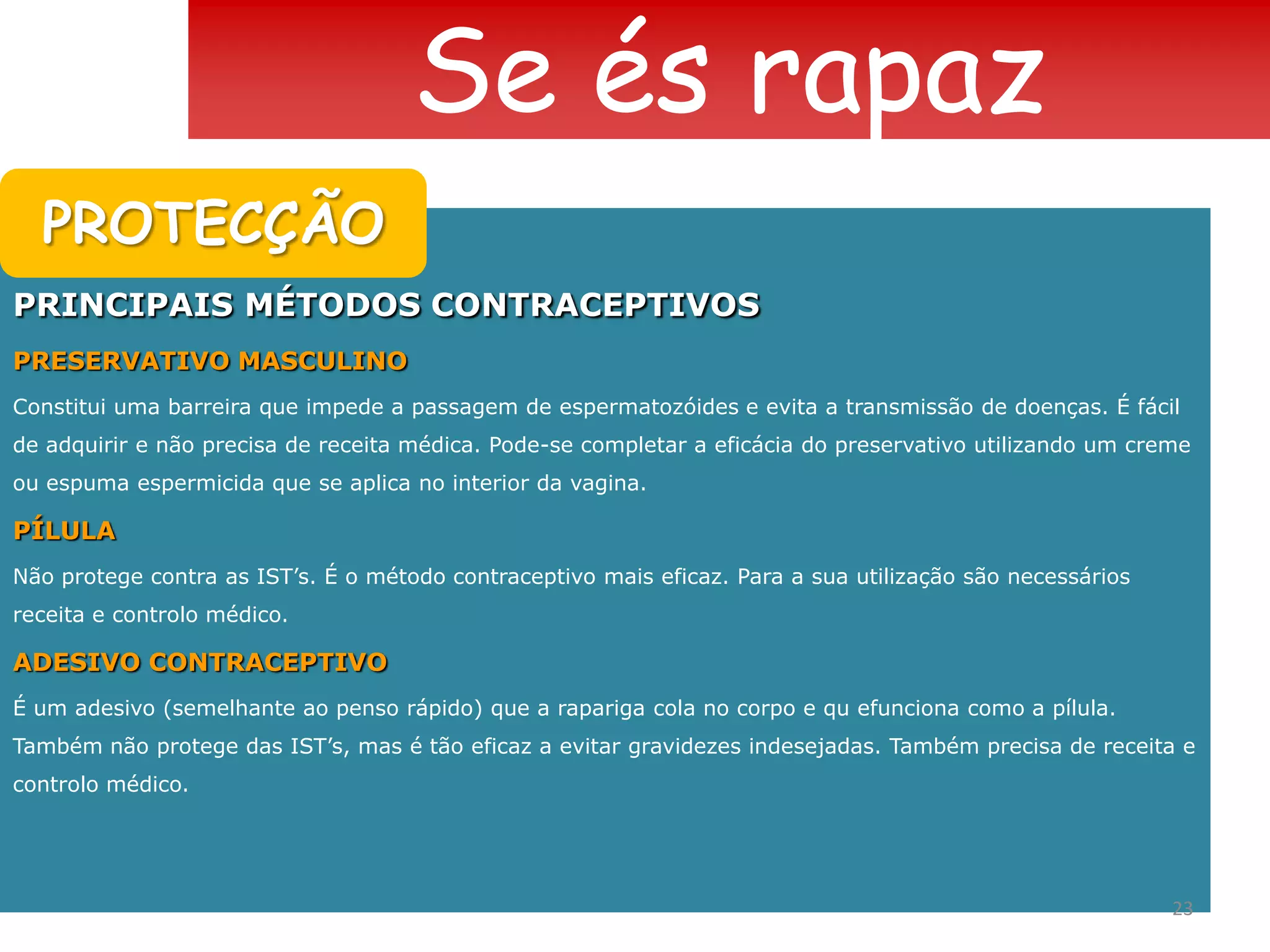  Quem é responsável pela contracepção ?14