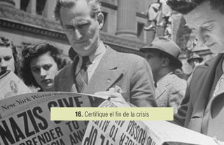 16. Certiﬁque el ﬁn de la crisis
 