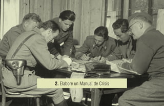 2. Elabore un Manual de Crisis
 