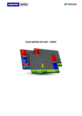 GUIA RAPIDA DE USO – 3DMC
 