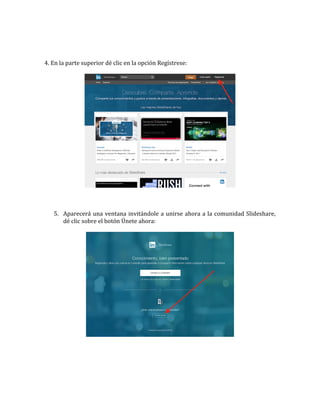  
	
  
	
  
4.	
  En	
  la	
  parte	
  superior	
  dé	
  clic	
  en	
  la	
  opción	
  Regístrese:	
  
	
  
	
  
	
  
	
  ...