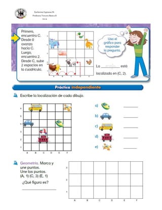 Katherine Espinosa M. 
Profesora Tercero Básico B 
2014 
 