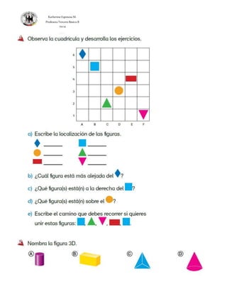 Katherine Espinosa M. 
Profesora Tercero Básico B 
2014 
 