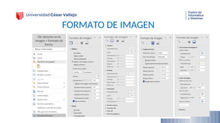 FORMATO DE IMAGEN
Clic derecho en la
imagen > Formato de
forma.
 