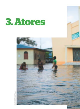 REUTERS/STRINGER Brazil




                          3. Atores
 