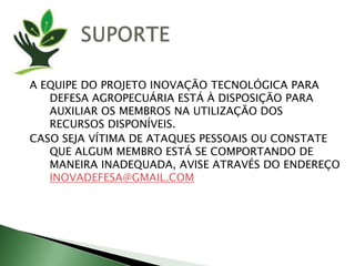 MONITORAR O CONTEÚDO POSTADO PELOS MEMBROS10 RegrasbásicasFaça seu cadastro no site, preenchendo todos os campos, de preferência. MANTENHA SUA PÁGINA PESSOAL ATUALIZADAUtilize uma foto PESSOAL adequada para o AMBIENTE. Isso ajudará a dar mais credibilidade À rede E A VOCÊ. PUBLIQUE SOMENTE MATERIAIS relacionados AO TEMA “DefesaAgropecuária”.Nãopublique propagandas E LEMBRE-SE QUE O MARKETING PESSOAL OSTENSIVO É DESAGRADÁVEL AOS DEMAIS PARTICIPANTESSEJA PONDERADO NAS DISCUSSÕES, LEMBRANDO QUE O OBJETIVO É CONSTRUIR CONTEÚDO DE FORMA COOPERATIVANãosãoadmitidosataquespessoais e mensagensgrosseirasouofensivas. (A ofensapessoalcaracteriza crime de injúria, tipificado  no art. 139 do Código Penal, com pena de prisãoprevistaemmáx. de 6 meses).