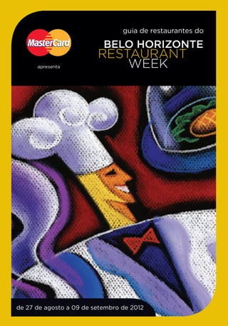 4ª Edição da Goiânia Restaurant Week será realizada em agosto - Revista  Stile