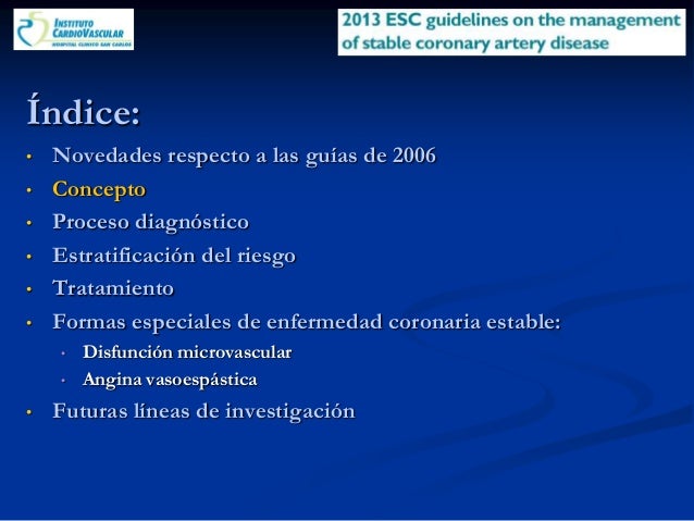 Guías Europeas 2013 Enfermedad Arterial Coronaria Estable Guías Europeas 2013 Enfermedad Arterial Coronaria Estable