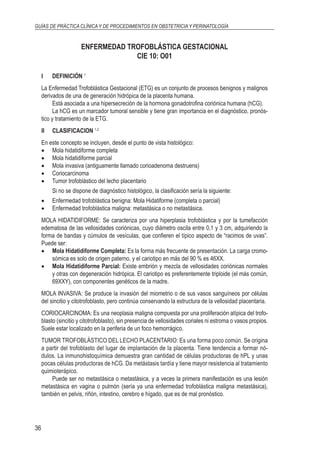 GUÍAS DE PRÁCTICA CLÍNICA Y DE PROCEDIMIENTOS EN OBSTETRICIA Y PERINATOLOGÍA
39
La quimioterapia profiláctica (QP), puede ...