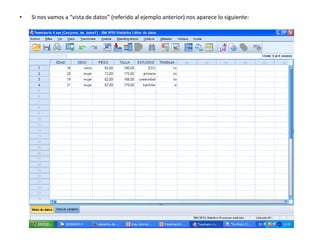• Si nos vamos a “vista de datos” (referido al ejemplo anterior) nos aparece lo siguiente:
 