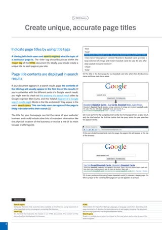 SEO Basics




                   Create unique, accurate page titles

    Indicate page titles by using title tags       ...