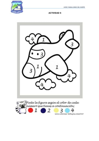 LICEO FARALLONES DEL NORTE
ACTIVIDAD 8
 