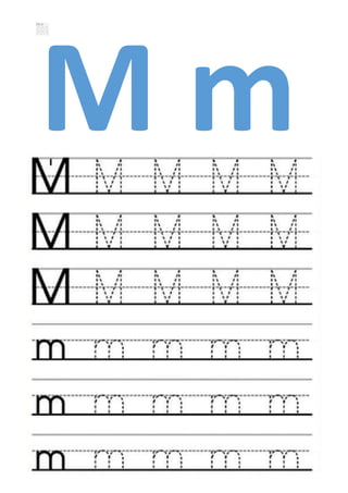 M m
 