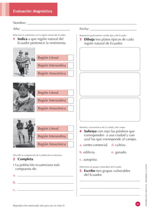 Nombre:
Año:                                                         Fecha:
Relaciona la vestimenta con la región natural ...
