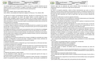 una entidad superior que le proporcione un sistema de creencias y verdades absolutas que den
sentido al mundo y a su trascendencia. La religión, el horóscopo, la ufología y la ciencia, son algunos
de los sistemas de creencias a los que se aferra el hombre contemporáneo.
Bibliografía.
Antaki, Ikram. Religión. Editorial Joaquín Mortiz. México, 2007.
James, William. Las variedades de la experiencia religiosa. Ed. Península. 2ª. Ed., Madrid, 1994.
Las siguientes son algunas recomendaciones generales, derivadas de la observación de la buena
práctica, para la preparación de ensayos. No pueden dirigirse al escritor profesional, ni al
experimentado investigador, quienes, por un lado pueden crear sus propias estrategias y, por otro,
tienen necesidades muy particulares. Se dedican, pues. Al estudiante que debe preparar ensayos para
efectos de evaluación, y tal vez, al que quiera explorar las posibilidades del género para comunicar de
manera diferente sus contenidos.
1. Establecimiento de la intención o introducción al ensayo.
En cualquier trabajo de redacción se parte de una clara determinación de su propósito. Este requisito
permite saber si lo que se requiere es un ensayo u otro tipo de escrito, que a la vez nos pude servir de
introducción a la redacción del texto;
Ej: Las páginas que aparecen a continuación y que proponemos como una introducción a la pedagogía
del oprimido son el resultado de nuestras observaciones en estos tres años de exilio. (P. Freire 197).
Este libro trata del tema centras de nuestros tiempos: de la dominación y la liberación de los hombres
y de los pueblos. Que es también el tema radical de la existencia humana, y por eso, una idea básica
de a historia del hombre. (S. Salazar B. 1977)
2. Investigación bibliográfica
Un segundo paso en el proceso de producción de un ensayo es investigar los contenidos que se desea
desarrollar. La bibliografía es la base de esta labor. El objetivo es ampliar criterio, contrastar con
posiciones ajenas, conocer los antecedentes de la discusión al respecto.
3. Elaboración del diseño
En literatura se denomina diseño a la disposición que el autor decide darle a la información del texto.
Es realmente el producto de su creatividad.
Diseño del ensayo podría ser, por ejemplo, la decisión de empezar por un planteamiento general para
incluir, posteriormente, los argumentos; presentar detallados antecedentes y pasar luego a una
rápida resolución: desarrollar, una por una las partes del planteamiento; etc.
Acá tenemos en cuenta, la motivación, la proposición, el desarrollo y la recapitulación o conclusión
etc.
4. Elaboración del esquema o cuadro sinóptico.
Una vez establecido el diseño, valga decir que la forma de organización general del ensayo, es
conveniente preparar un esquema de redacción.
Bajo cada uno de los grandes asuntos (motivación, proposición, división, desarrollo, y recapitulación)
pueden irse apuntando las ideas que allí se considerarán. De paso, cabe estudiar la posibilidad de
introducir algún tipo de subdivisión del escrito mediante títulos. No obstante, en los textos
relativamente breves no se suele incluir ningún tipo de separaciones.
5. Redacción
Con base en el esquema preparado y todas las felices improvisaciones que surjan, se inicia la
redacción. Lo normal es que se requieran varios borradores sucesivos. El resultado, de acuerdo con un
generalizado precepto de redacción, puede guardarse algunos días entre una versión y otra(o sea que
los textos sean bien coherentes con lo que se quiere decir, que haya una buena utilización de
conectores etc).
En la redacción se debe tener en cuenta los siguientes elementos:
a. Resumen inicial (2 párrafos), En él se sintetizarán los contenidos fundamentales que se desarrollan
a lo largo del ensayo. Puede ser qué pretende demostrar el ensayo
b. Introducción o justificación (2/3 párrafos), En estos párrafos se explicará la importancia del tema
que se trata, su relación con la materia, de que se trata, etc.
c. Exposición del tema objeto del ensayo (3/4 páginas), Es el cuerpo central del ensayo. En estas dos
páginas (como máximo) se expondrá la elaboración personal de las argumentaciones que se
consideren oportunas para defender la posición sobre el tema objeto de ensayo.
Dicha exposición debe de ir sustentada y argumentada ya que La ausencia de argumentos deshace la
naturaleza del ensayo; la sustentación se soporta entonces en explicaciones, ejemplos, casos, y en
todo tipo de justificaciones que permitan al escritor bien comprobar o bien rechazar la proposición
estudiada, los métodos utilizados y las estrategias empleadas en su estudio; así mismo, los datos y
descripciones, y la explicación y la interpretación de los datos obtenidos. La justificación debe
considerar tanto los hechos o circunstancias pertinentes al tópico considerado como la audiencia del
escrito, para cumplir con el propósito de influir sobre la resolución del asunto.
Por ser la sustentación la parte esencial de un ensayo, sería conveniente que recordara:
- que la redacción debe combinar bien la información vieja o conocida con la nueva o desconocida
por el lector
- que los sujetos y los predicados deben estar, en toda ocasión, encadenados
- que los tiempos verbales deben ser afines y congruentes
- que no debe anotar un pronombre sin su antecedente
- que el exceso de información nueva puede saturar al lector
- que debe impedir, al máximo, los quiebres entre las relaciones oracionales por exceso de
información implícita
- que la insuficiencia de pistas o claves de interpretación derivará o en un equívoco o en un infortunio
- que introducir bruscamente un nuevo referente sin la debida contextualización le restará solidez a su
argumentación
- que las repeticiones innecesarias pueden ofender al lector
- que un inadecuado orden lógico puede estropear el propósito esencial del ensayo, el cual es influir o
persuadir
- que si la progresión de sus argumentos se hace entonces de manera temática mayor será el grado de
coherencia que logre.
- que la relación causa y efecto requiere del uso de partículas de enlace adecuadas
 