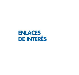 ENLACES
DE INTERÉS
 