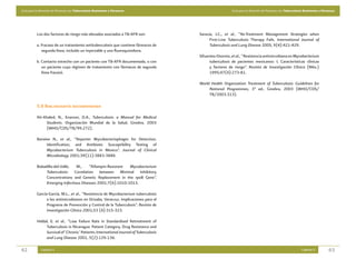 Guía para la Atención de Personas con Tuberculosis Resistente a Fármacos                                  Guía para la Atención de Personas con Tuberculosis Resistente a Fármacos




          Los dos factores de riesgo más elevados asociados a TB-XFR son:              Saravia, J.C., et al., “Re-Treatment Management Strategies when
                                                                                             First-Line Tuberculosis Therapy Fails. International Journal of
          a. Fracaso de un tratamiento antituberculosis que contiene fármacos de             Tuberculosis and Lung Disease 2005, 9(4):421-429.
             segunda línea, incluido un inyectable y una fluoroquinolona.
                                                                                       Sifuentes-Osornio, et al., “Resistencia antimicrobiana en Mycobacterium
          b. Contacto estrecho con un paciente con TB-XFR documentada, o con                 tuberculosis de pacientes mexicanos: I. Características clínicas
             un paciente cuyo régimen de tratamiento con fármacos de segunda                 y factores de riesgo”. Revista de Investigación Clínica (Méx.)
             línea fracasó.                                                                  1995;47(4):273-81.

                                                                                       World Health Organization Treatment of Tuberculosis: Guidelines for
                                                                                            National Programmes, 3ª ed., Ginebra, 2003 (WHO/CDS/
                                                                                            TB/2003.313).

          5.8 Bibliografía recomendada

          Ait-Khaled, N., Enarson, D.A., Tuberculosis: a Manual for Medical
               Students. Organización Mundial de la Salud, Ginebra, 2003
               (WHO/CDS/TB/99.272).

          Banaiee N., et al., “Reporter Mycobacteriophages for Detection,
               Identification, and Antibiotic Susceptibility Testing of
               Mycobacterium Tuberculosis in Mexico”. Journal of Clinical
               Microbiology 2001;39(11):3883-3888.

          Bobadilla-del-Valle,  M.,    “Rifampin-Resistant  Mycobacterium
               Tuberculosis: Correlation between Minimal Inhibitory
               Concentrations and Genetic Replacement in the rpoB Gene”.
               Emerging Infectious Diseases 2001;7(6):1010-1013.

          García-García, M.L., et al., “Resistencia de Mycobacterium tuberculosis
                a los antimicrobianos en Orizaba, Veracruz. Implicaciones para el
                Programa de Prevención y Control de la Tuberculosis”. Revista de
                Investigación Clínica 2001;53 (4):315-323.

          Heldal, E. et al., “Low Failure Rate in Standardised Retreatment of
               Tuberculosis in Nicaragua: Patient Category, Drug Resistance and
               Survival of ‘Chronic’ Patients. International Journal of Tuberculosis
               and Lung Disease 2001, 5(2):129-136.

62           Capítulo 5                                                                                                                                   Capítulo 5         63
 