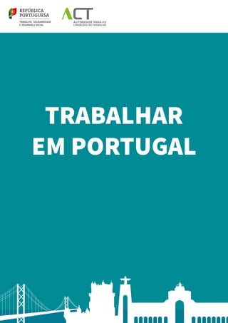 TRABALHAR
EM PORTUGAL
 