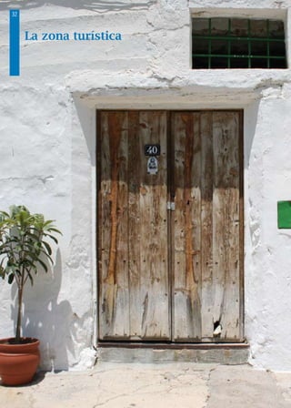 La zona turística
32
 