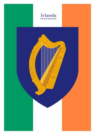 Irlanda
*********
 