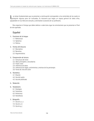 3.1 Estructura del texto
3.2 Ideas principales y secundarias
3.3 Frases clave
3.4 Inferencia de datos
3.5 Inferencia de rasgos, sentimientos y motivos de los personajes
3.6 Punto de vista del autor
9
 