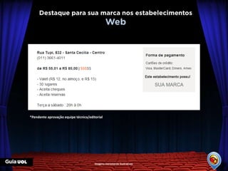 *Pendente aprovação equipe técnica/editorial




                                       Imagens meramente ilustrativas
 