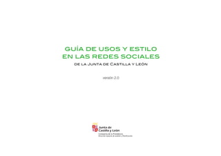 Guia de Usos y Estilos en Redes Sociales de la Junta de Castilla y León