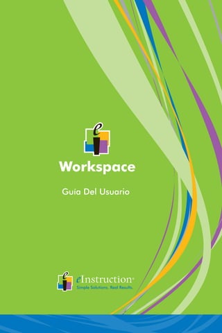 Dual-




Workspace
Guía Del Usuario
 